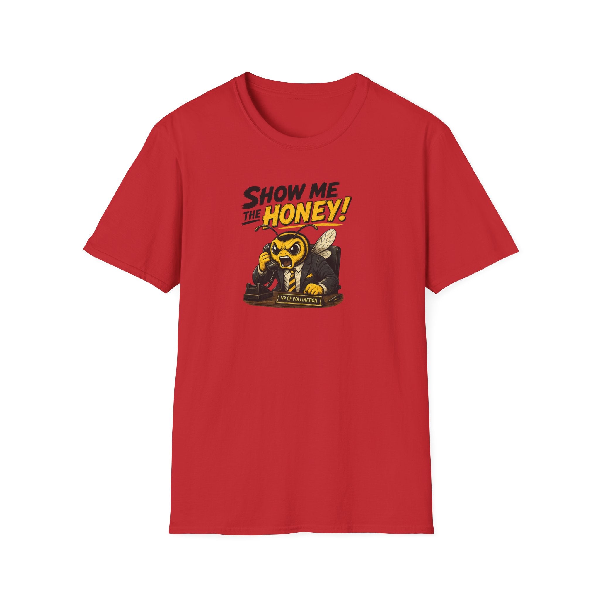 Show Me The Honey! - Tee