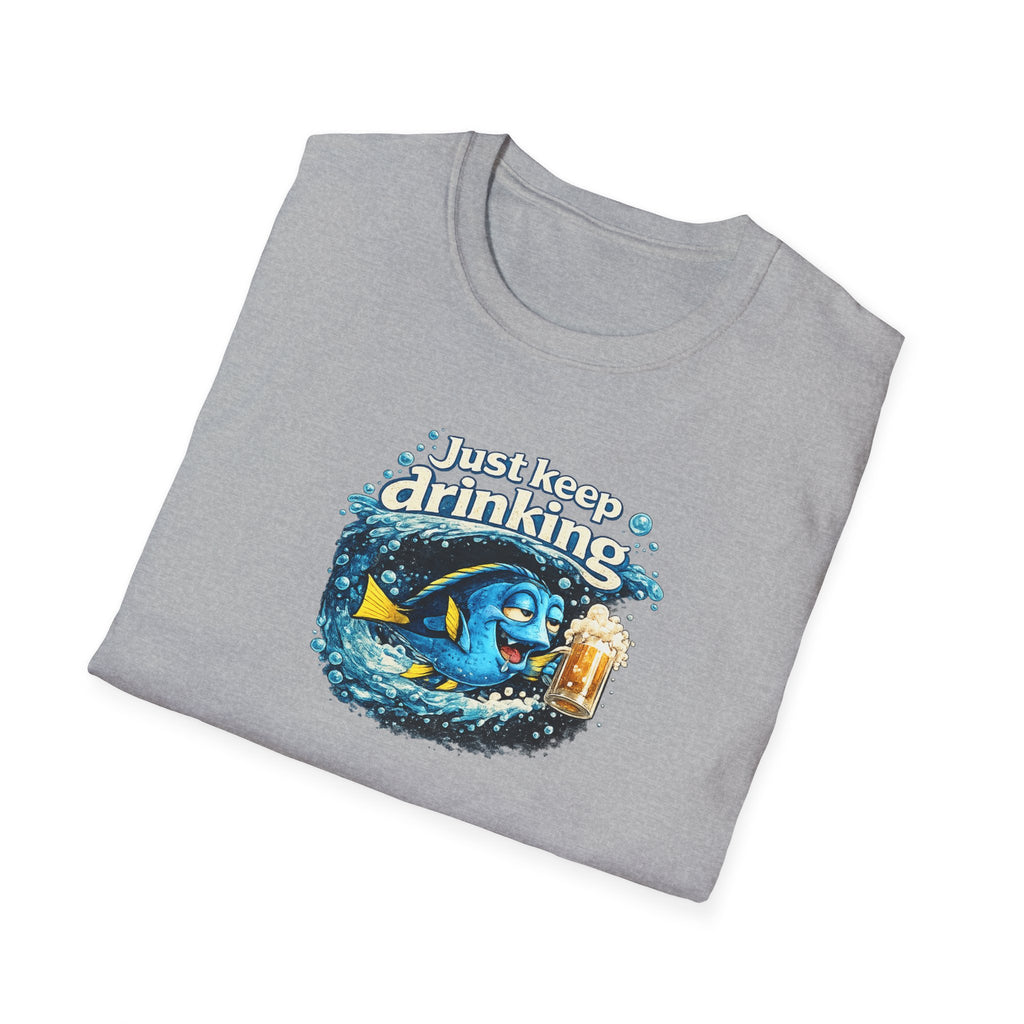 Just Keep Drinking - Tee