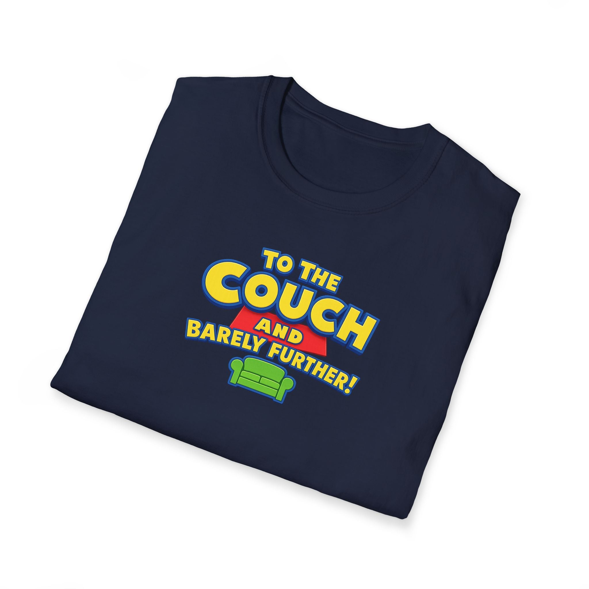 To The Couch And Barely Further - Tee