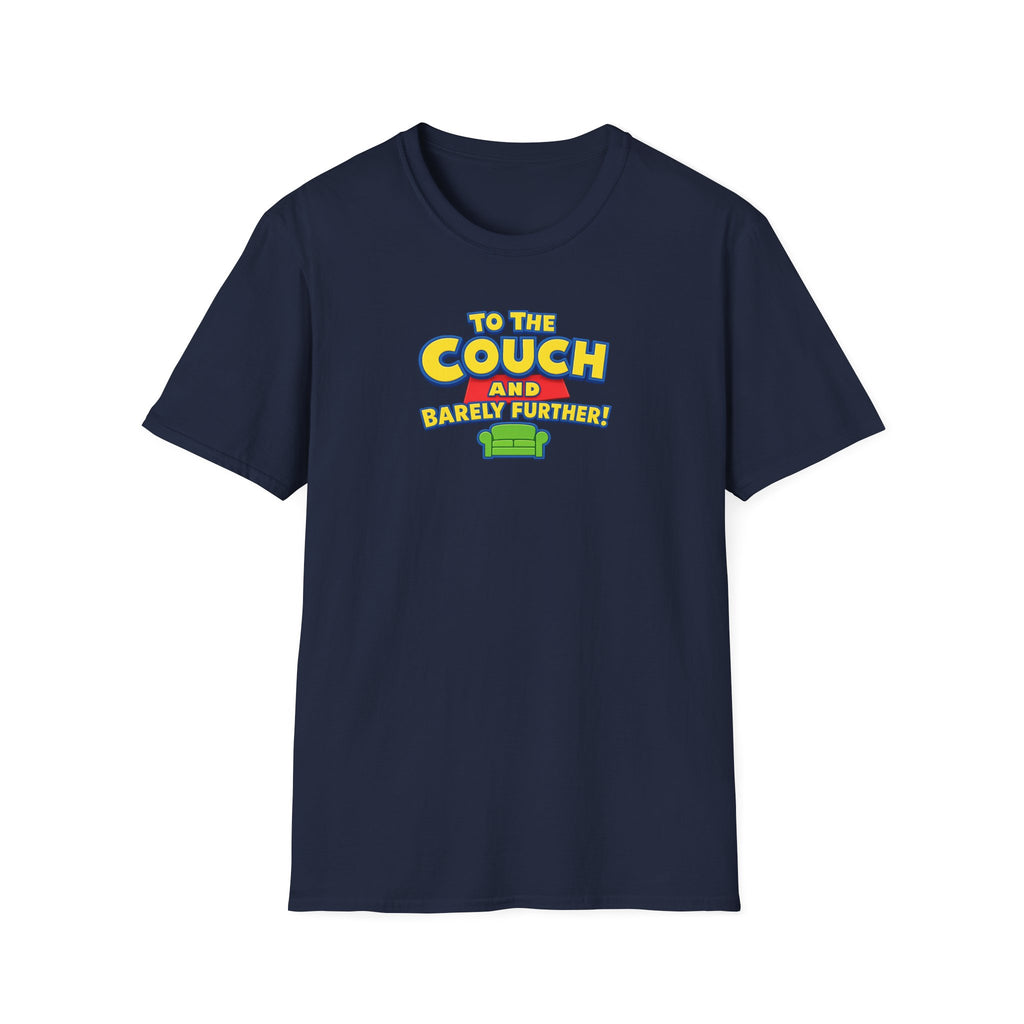 To The Couch And Barely Further - Tee