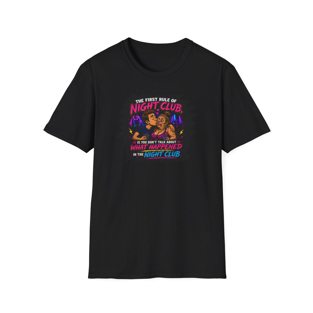 The First Rule Of Night Club, Is You Don't Talk About What Happened In The Night Club - Tee