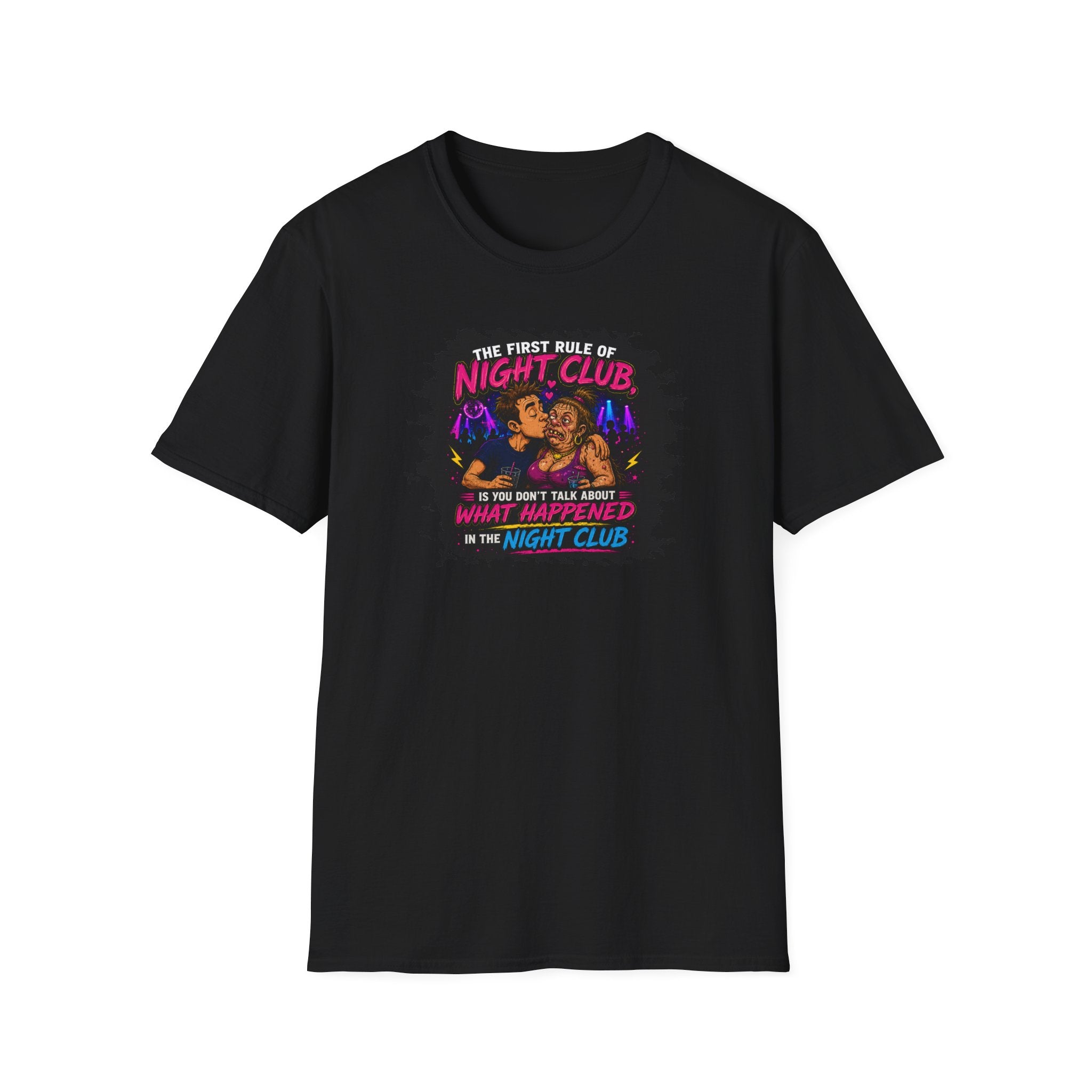 The First Rule Of Night Club, Is You Don't Talk About What Happened In The Night Club - Tee