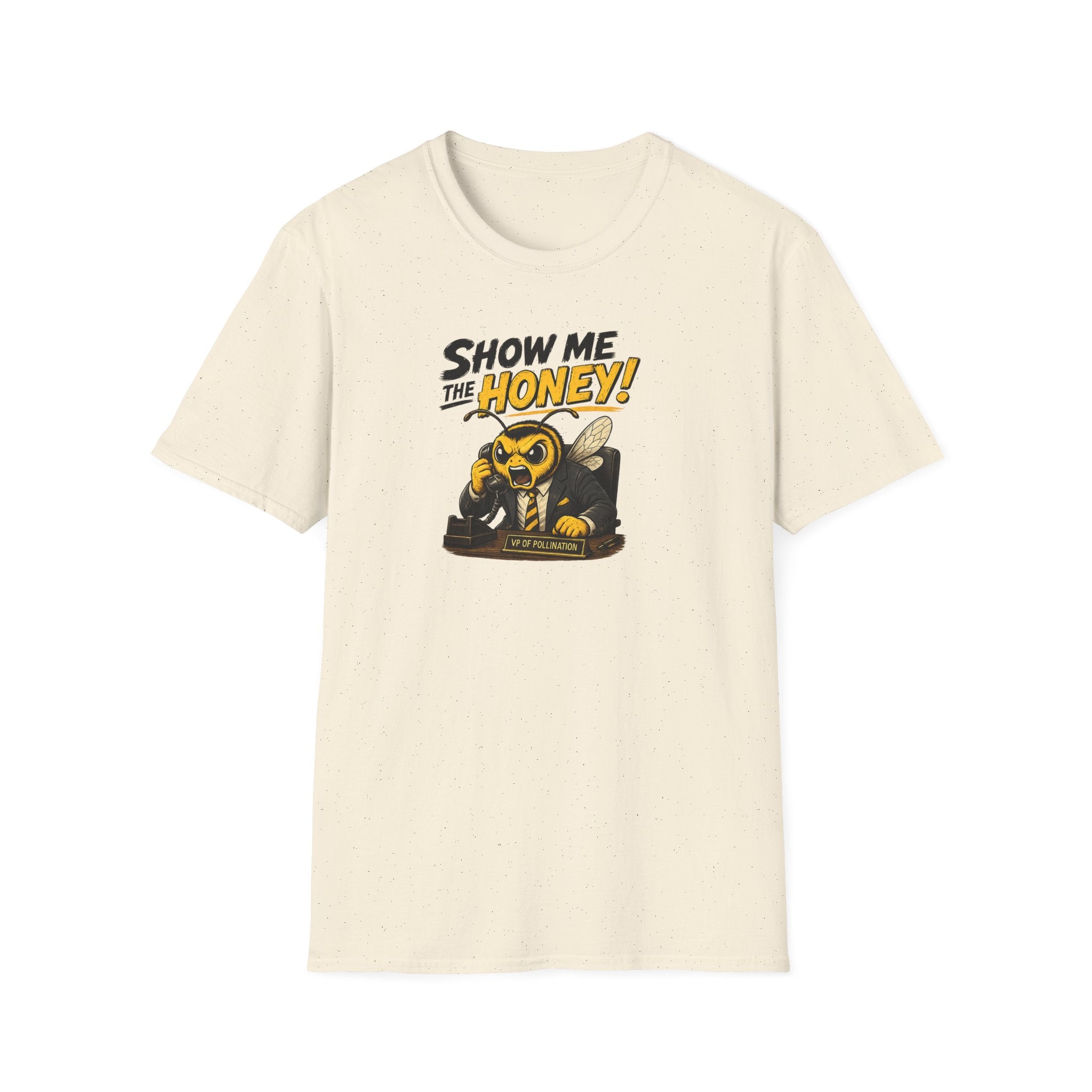 Show Me The Honey! - Tee