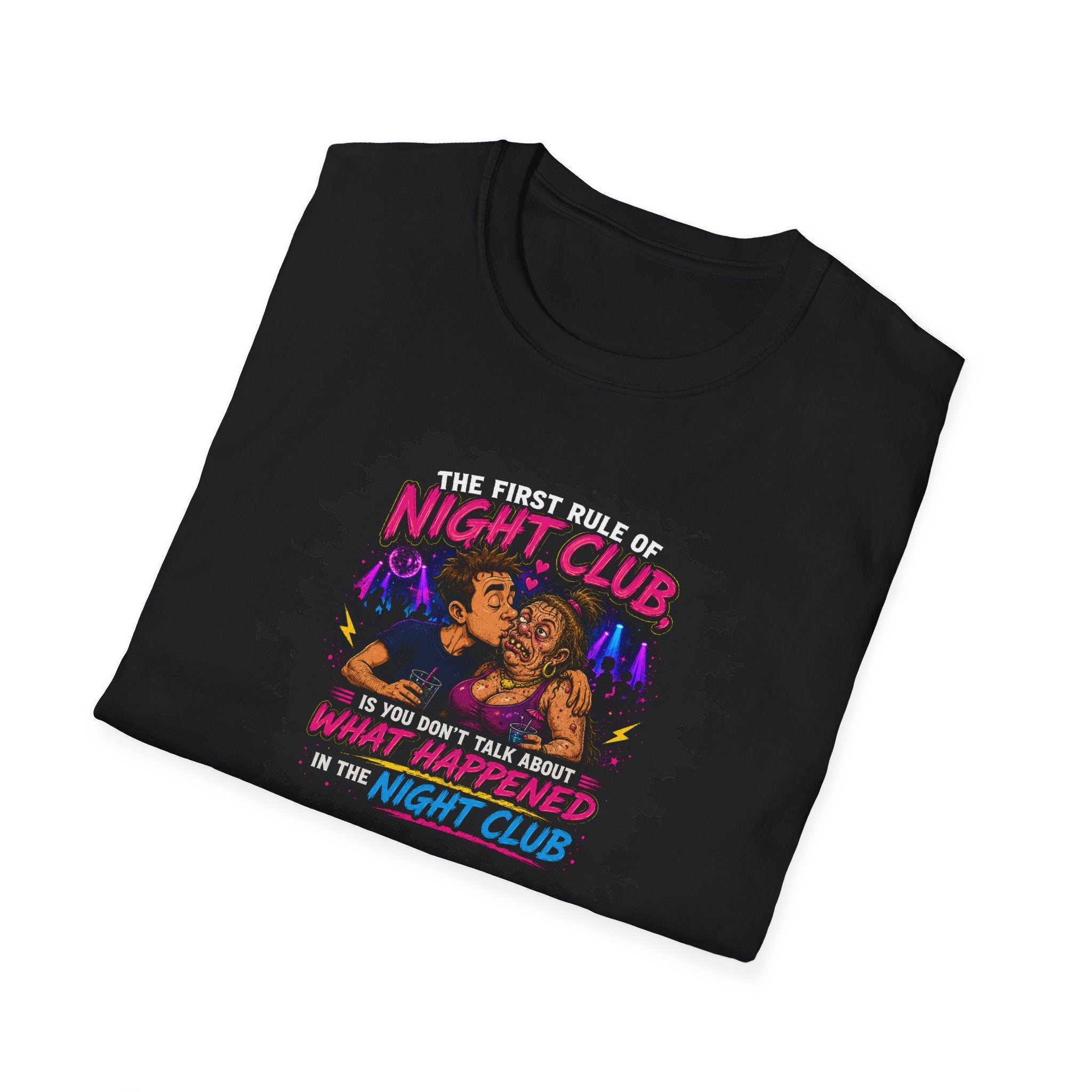The First Rule Of Night Club, Is You Don't Talk About What Happened In The Night Club - Tee