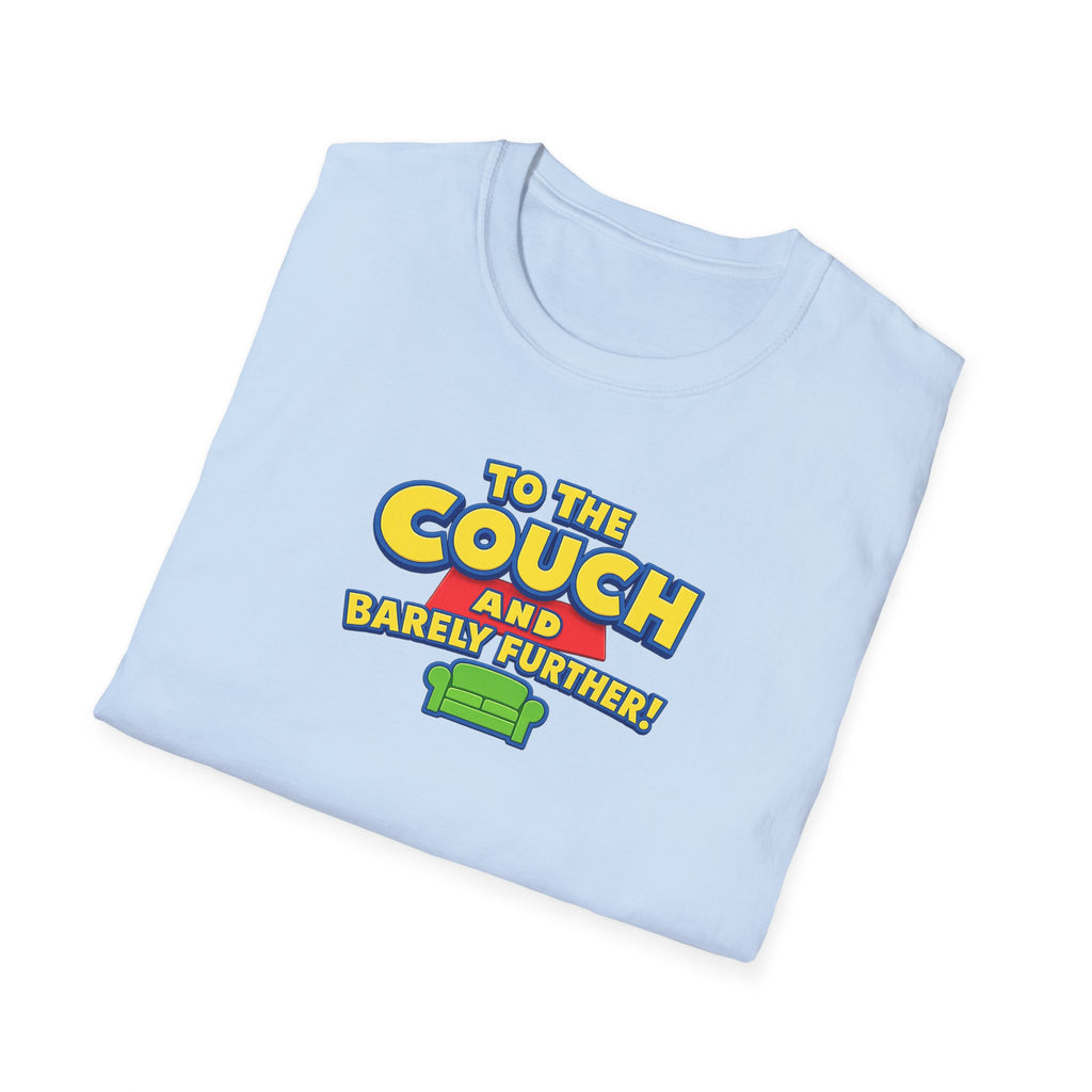 To The Couch And Barely Further - Tee
