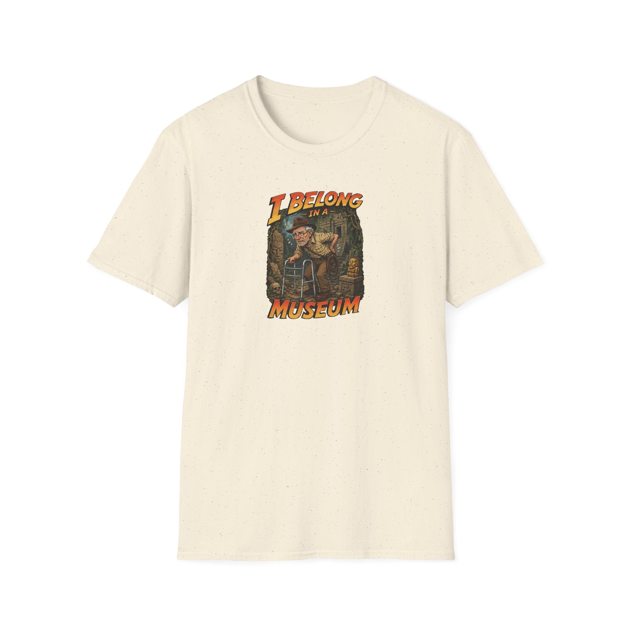 I Belong In A Museum - Tee