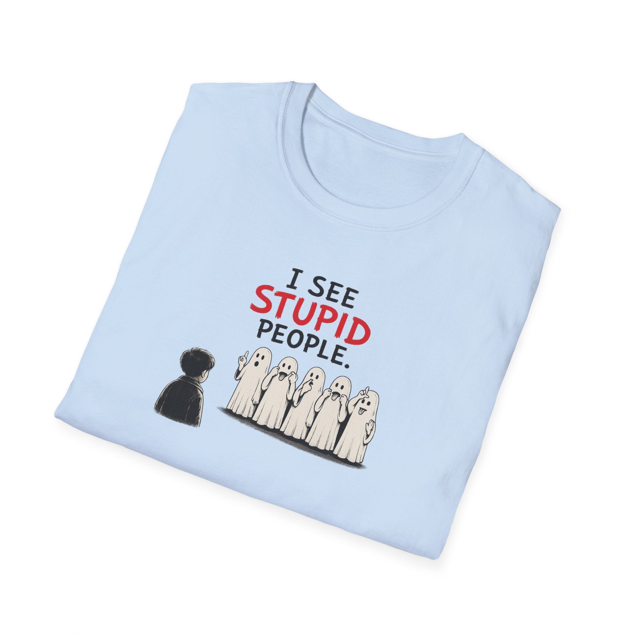 I See Stupid People - Tee